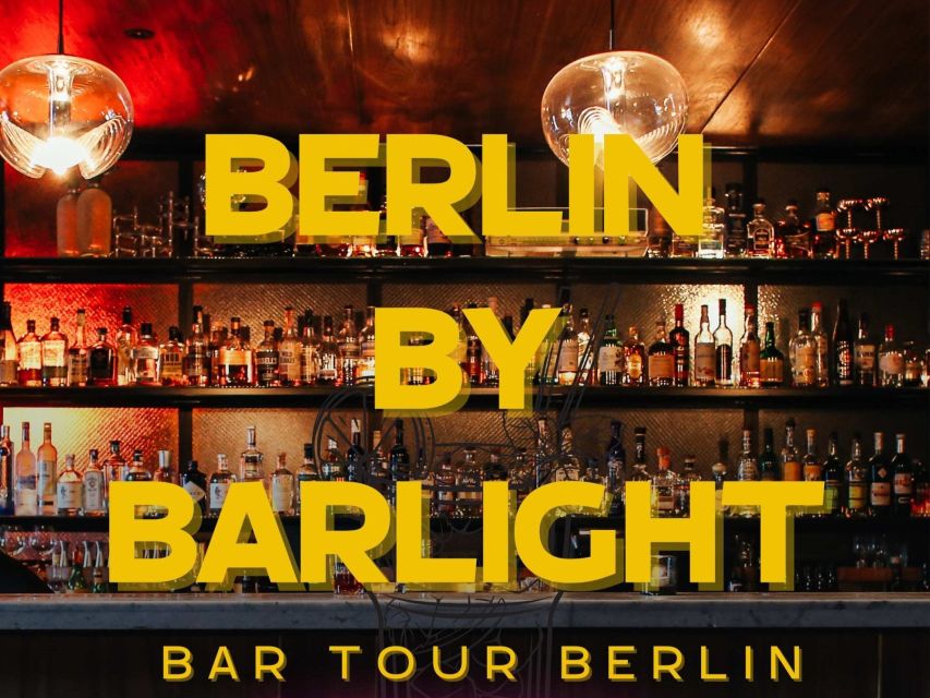 Berlin: Exclusive Bar-Hopping Tour with Signature Drinks - Where the night starts, and how the timing keeps it fun