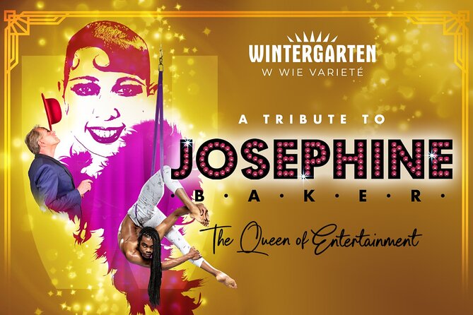 Berlin Varieté: "JOSEPHINE -The Queen of Entertainment" - Key things that make this Wintergarten Varieté Berlin show worth your time